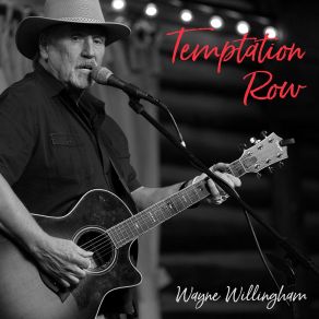 Download track Temptation Row Wayne Willingham