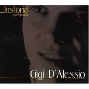 Download track La Nostra Storia D'Amore Gigi D'Alessio