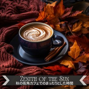 Download track Autumn Jazz Interlude Zenith Of The Sun