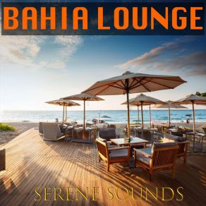 Download track Romantic Moments Bahia Lounge