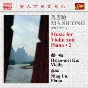 Download track 5. Violin Sonata No. 3 1984 - 1. Moderato Ma Sicong