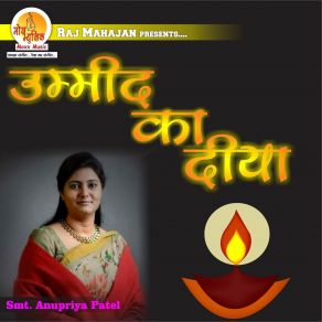 Download track Ummeed Ka Diya Anu Priya Patel