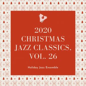 Download track Have Yourself A Merry Little Christmas (Jazz Lounge Performance) Holiday Jazz EnsembleLate Night Alumni, Jazz Lounge, Calming Christmas Music