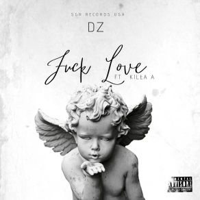 Download track Fuck Love (Dawizards Freestyle Edit) DZKilla A