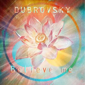 Download track Believe Me DUBROVSKY