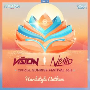 Download track Alive (Official Sunrise Festival 2015 Hardstyle Anthem) The Vision, Neilio