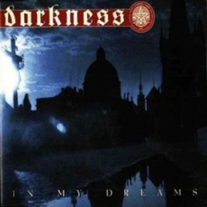 Download track In My Dreams (Radio Mix) The Darkness