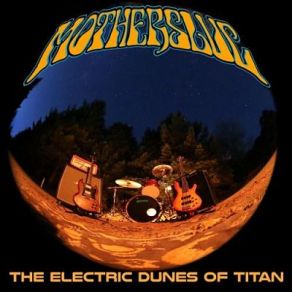 Download track Electric Dunes Of Titan Motherslug