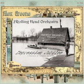 Download track How Could You Get The Blues About Ol' Memphis? The Rolling Head Orchestra