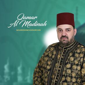 Download track Ya Hamama Madinah Noureddine Khourchid