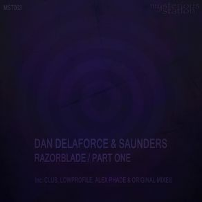 Download track Razorblade (Original Mix) Saunders, Dan Delaforce