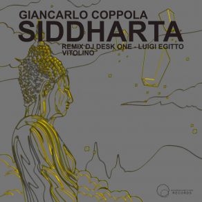 Download track Siddharta (DJ Desk One Remix) Giancarlo CoppolaDJ Desk One