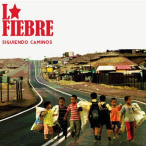 Download track Siguiendo Camino La Fiebre