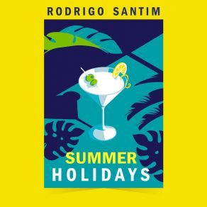 Download track Summer Holidays Rodrigo Santim