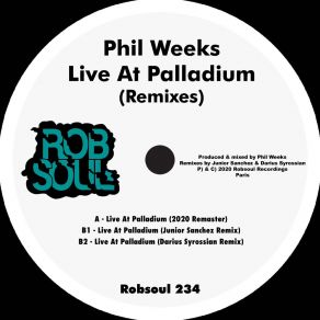 Download track Live At Palladium (Junior Sanchez Remix) Phil WeeksJunior Sanchez