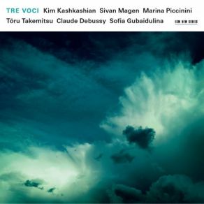 Download track Takemitsu- And Then I Knew T Was Wind Kim Kashkashian, Sivan Magen, Marina Piccinini