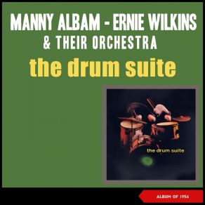 Download track Fourth Movement: Skinning The Valves Manny Albam - Ernie Wilkins