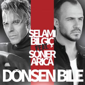 Download track Dönsen Bile (Lounge Versiyon) Soner Arıca