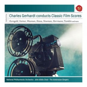 Download track The Robe Charles GerhardtNational Philharmonic Orchestra, The Band Of The Grenadier Guards