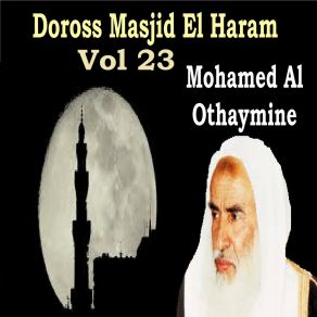 Download track Doross Masjid El Haram, Pt. 1 Mohamed Al Othaymine