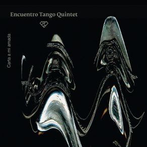 Download track Recuerdos En Blanco Y Negro Encuentro Tango Quintet