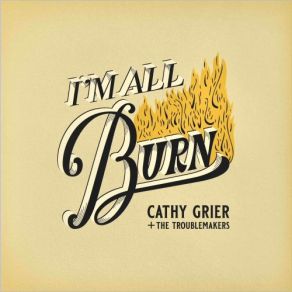 Download track Good Thing The Troublemakers, Cathy Grier