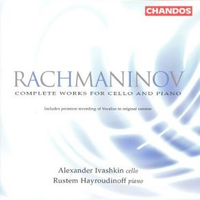 Download track Sonata For Cello And Piano, Op. 19 Alexander Ivashkin, Rustem Hayroudinoff, Ivashkin, Hayroudinoff