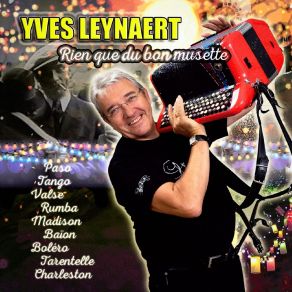 Download track Medley: Tendresse / Adios Muchachos Yves Leynaert