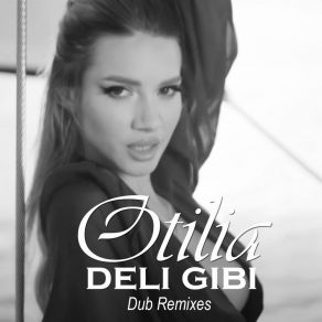 Download track Deli Gibi (Rastafair Dub Remix) Otilia RodríguezRastafair