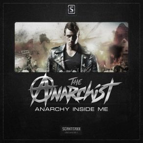 Download track Anarchy Inside Me (Radio Edit) The Anarchist