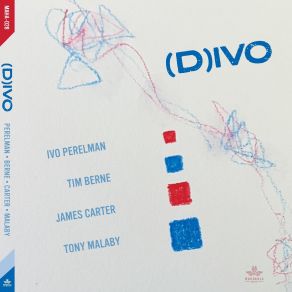 Download track Part Six James Carter, Tim Berne, Ivo Perelman, Tony Malaby