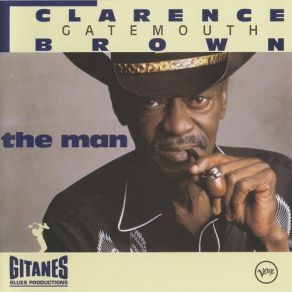 Download track Solid Gold Plated Fool Clarence ''Gatemouth'' Brown