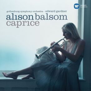 Download track 05 - Caprices Op. 1 No. 24 In A Minor Alison Balsom