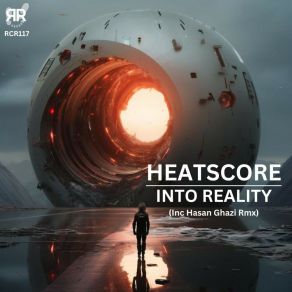 Download track Into Reality (Hasan Ghazi Remix) HeatscoreHasan Ghazi