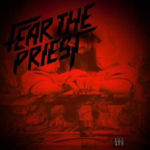 Download track GRIZZLY Fear The Priest