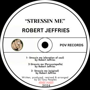 Download track Stressin Me (DJ Tony Peoples Original Remix) Robert JeffriesDJ Tony Peoples