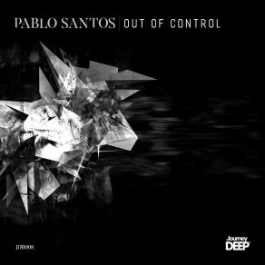 Download track Out Of Control Pablo Santos