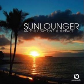 Download track Another Day On The Terrace (Intro Club Mix) Sunlounger