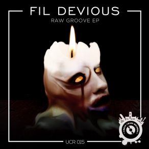 Download track Raw Groove Fil Devious