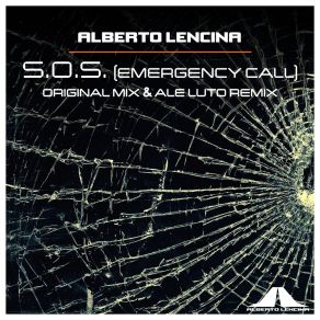 Download track S. O. S Emergency Call (Original Mix) Alberto Lencina