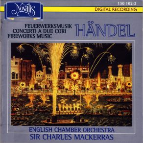 Download track 14. Concerto A Due Cori No. 2 In F Major For 2 Horns 2 Oboes 1 Bassoon And Strings HWV 333- 1. Pomposo Georg Friedrich Händel