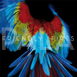 Download track Chimes Friendly Fires