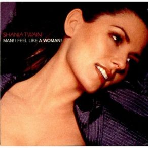 Download track Any Man Of Mine Shania Twain