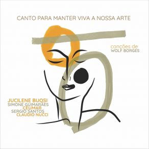 Download track Canto Para Manter Viva A Nossa Arte Jucilene BuosiCeumar, Marco Lobo, Claudio Nucci', Sérgio Santos, Simone Guimarães