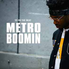 Download track Metro Boomin YS On The Beat