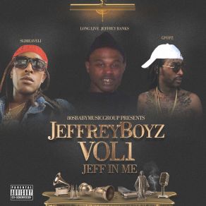 Download track Feelin Today Jeffrey Boyz