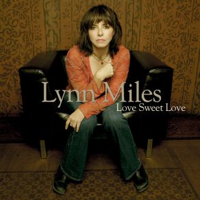 Download track Love Sweet Love Lynn Miles