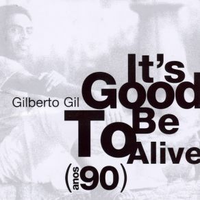 Download track O Mar E O Lago Gilberto Gil