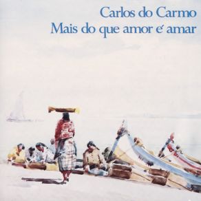 Download track Não És Tu Carlos Do Carmo