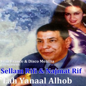 Download track Allah Yanaal Alhob Sellam RifiNajmat Rif